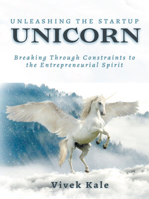 cover image of Unleashing the Startup Unicorn